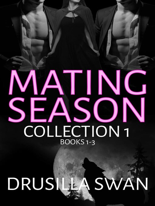Title details for Mating Season Collection 1 by Drusilla Swan - Available